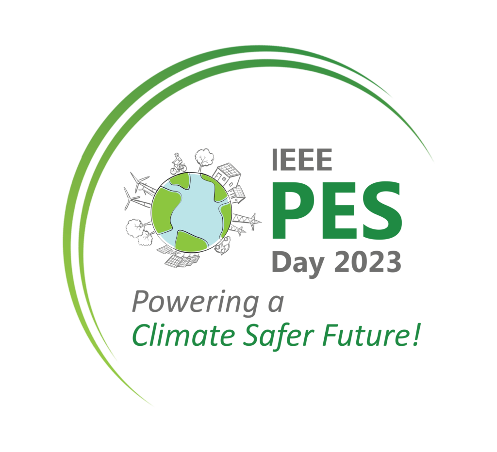 IEEE PES Day 2023 Powering a Climate Safer Future